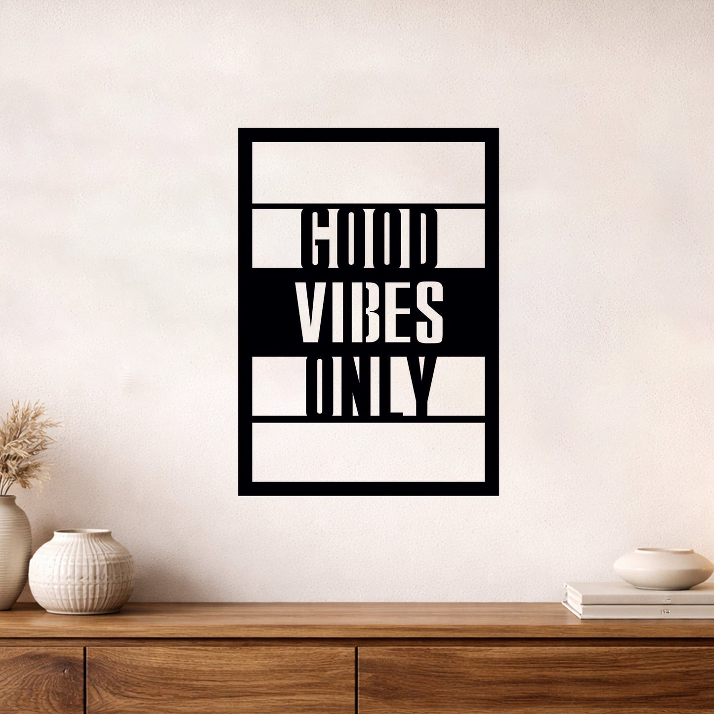 Good Vibes Only Yazılı Modern Siyah Metal Duvar Tablosu