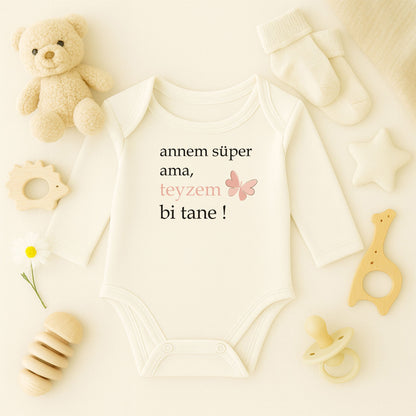 “Annem Süper Ama Teyzem Bi Tane!” Yazılı Bebek Zıbını | 1–36 Ay, DTF Baskı